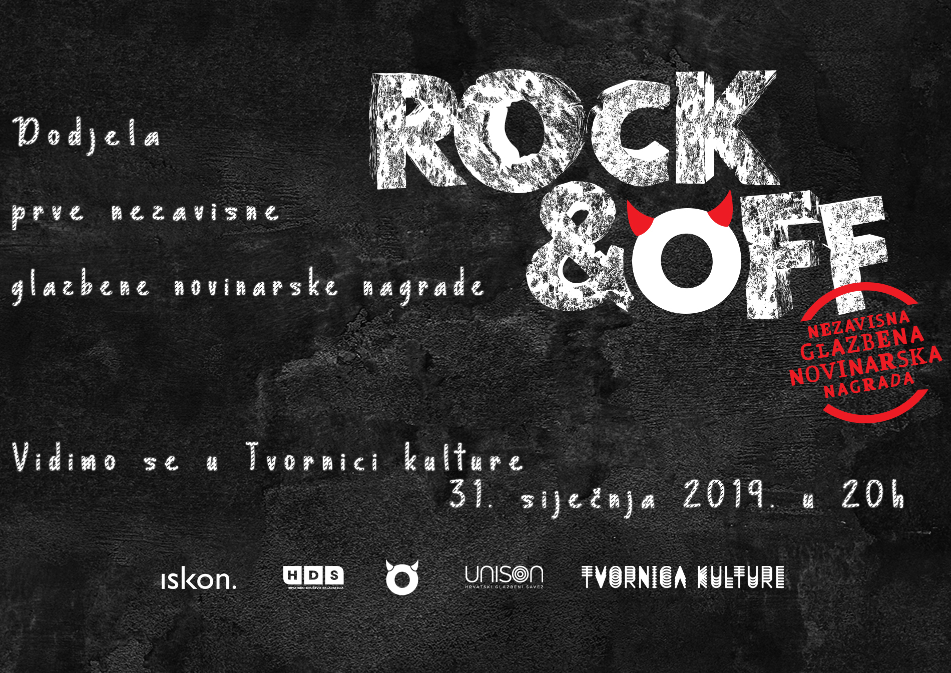 Najbolji koncertni tulum u Hrvatskoj - Nezavisna glazbena novinarska nagrada Rock&Off 31. siječnja u Tvornici kulture